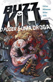 Buzzkill: O Poder é uma Droga Buzzkill: O Poder é uma Droga