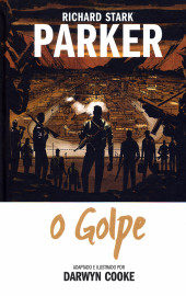 Parker vol. 03: O Golpe Parker vol. 03: O Golpe