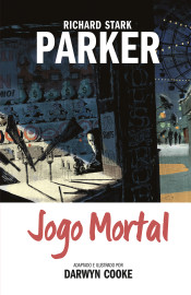 Parker vol. 04: Jogo Mortal Parker vol. 04: Jogo Mortal