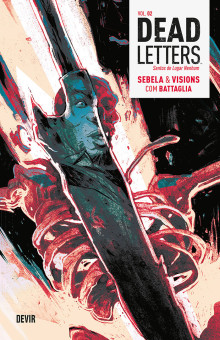 Dead Letters vol. 02: Santos de Lugar Nenhum Dead Letters vol. 02: Santos de Lugar Nenhum