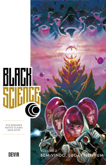 Black Science vol. 02: Bem-vindo Black Science vol. 02: Bem-vindo