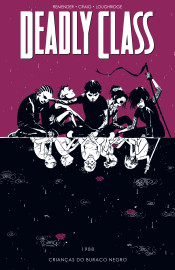 Deadly Class vol. 02: Crianças do Buraco Negro Deadly Class vol. 02: Crianças do Buraco Negro