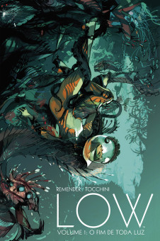 Low vol. 01: O Fim de Toda Luz Low vol. 01: O Fim de Toda Luz