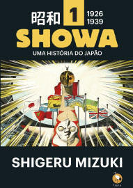 Showa 1926-1939 - Uma História do Japão vol. 01 Showa 1926-1939 - Uma História do Japão vol. 01
