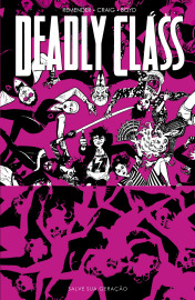 Deadly Class vol. 07: Salve sua Geração Deadly Class vol. 07: Salve sua Geração