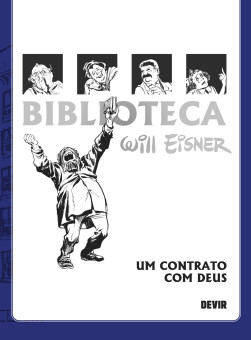Biblioteca Eisner: Um Contrato com Deus (2ª Edição) Biblioteca Eisner: Um Contrato com Deus (2ª Edição)