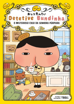 Detetive Bundinha - O Misterioso Caso da Senhora Púrpura Detetive Bundinha - O Misterioso Caso da Senhora Púrpura