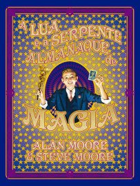 A Lua e a Serpente - Almanaque de Magia A Lua e a Serpente - Almanaque de Magia