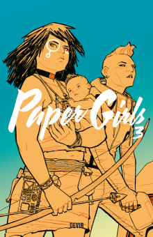 Paper Girls vol. 03 (Reimpressão) Paper Girls vol. 03 (Reimpressão)