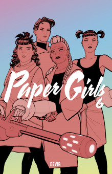 Paper Girls vol. 06 (Reimpressão) Paper Girls vol. 06 (Reimpressão)