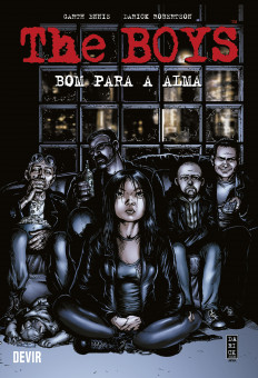 The Boys vol. 03: Bom para a Alma (2ª Edição - Reimpressão) The Boys vol. 03: Bom para a Alma (2ª Edição - Reimpressão)