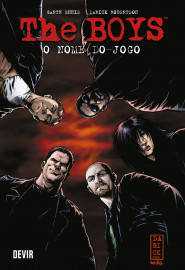 The Boys vol. 01: O Nome do Jogo (3ª Edição - 3ª Reimpressão) The Boys vol. 01: O Nome do Jogo (3ª Edição - 3ª Reimpressão)