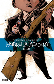 Umbrella Academy vol. 02: Dallas (3ª Edição - 1ª Reimpressão) Umbrella Academy vol. 02: Dallas (3ª Edição - 1ª Reimpressão)